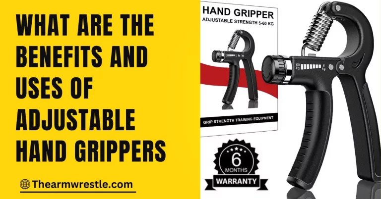 ADJUSTABLE HAND GRIPPERS IN ARM WRESTLING